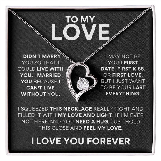 TO MY LOVE - I CAN'T LIVE WITHOUT YOU
